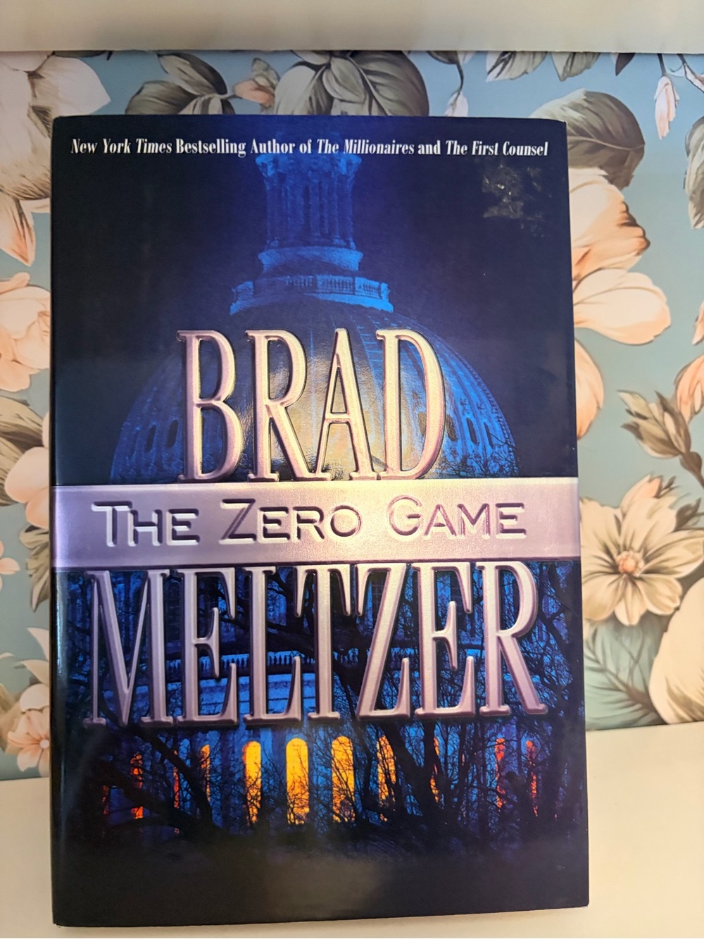 The Zero Game Brad Meltzer Hardcover Political Suspense Thriller